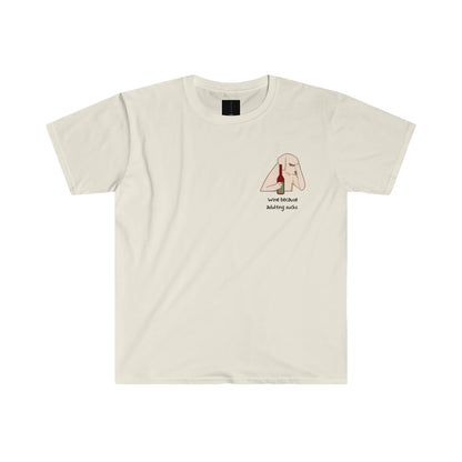 Wine because adulting sucks Unisex T-Shirt - Designs by DKMc