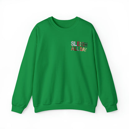 Sleigh All Day Christmas Crewneck Sweatshirt