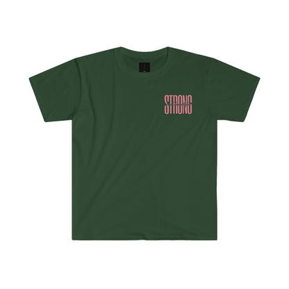 Strong and Beautiful: Unisex T-Shirt - Designs by DKMc