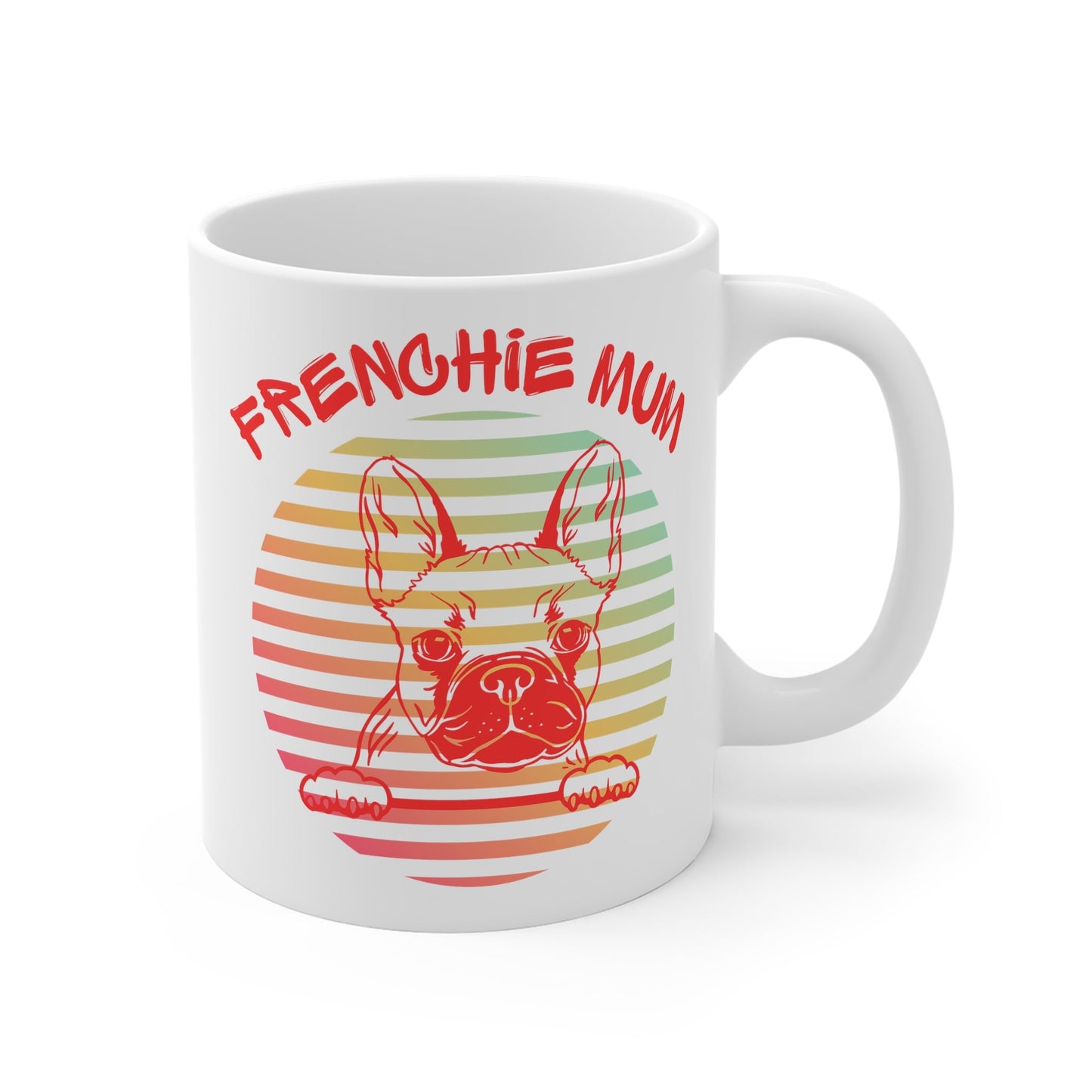 Frenchie Mum White Mug - Designs by DKMc